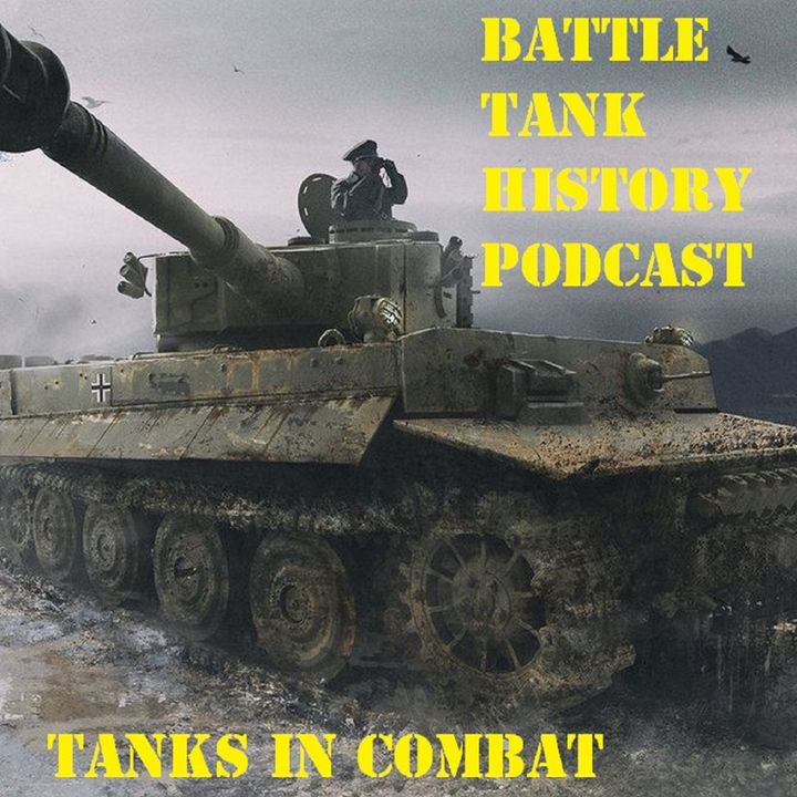 Battle Tank History Podcast