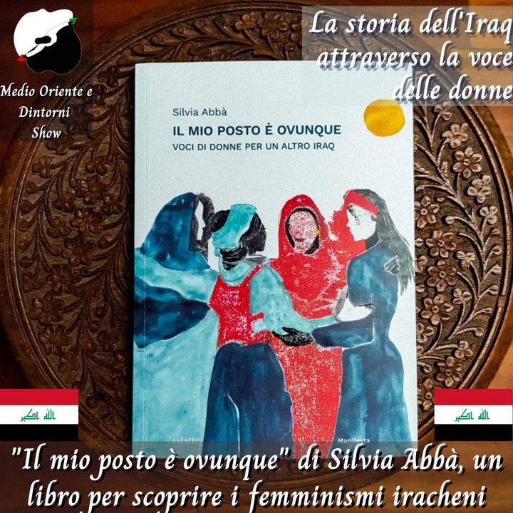 “Il mio posto è ovunque” di Silvia Abbà, un libro sui femminismi iracheni