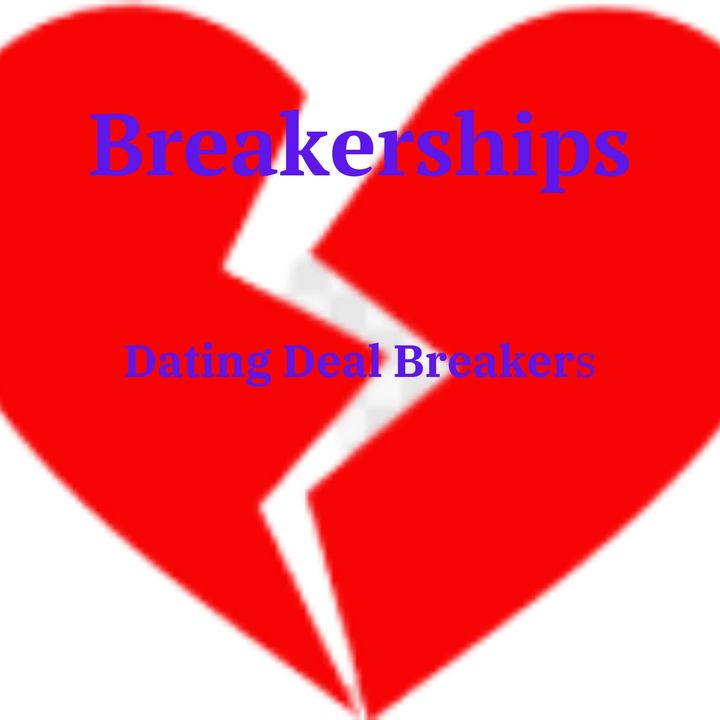 Breakerships (Dating DealBreakers)