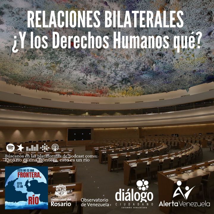 Relaciones bilaterales ¿Y los Derechos Humanos qué?