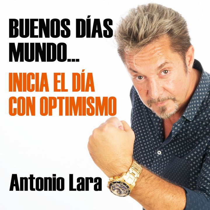 Antonio Lara - Buenos días Mundo