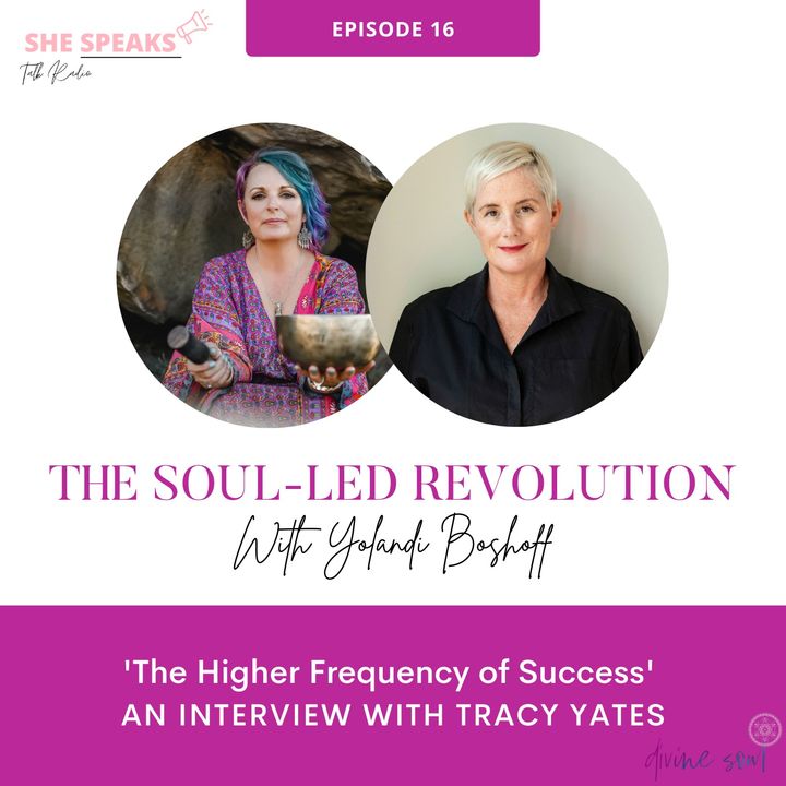 The Soul-Led Revolution with Yolandi and Tracy Yates