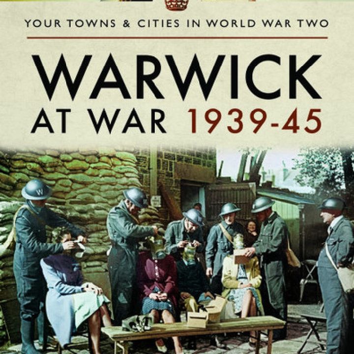 No. 2 Warwick at War 1939-45