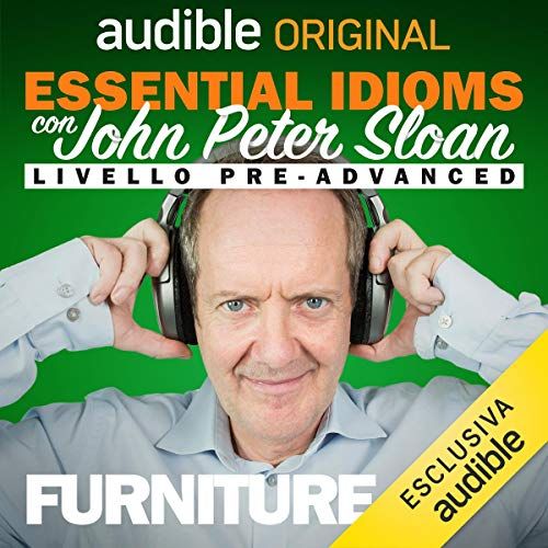 Essential idioms. Furniture - John Peter Sloan