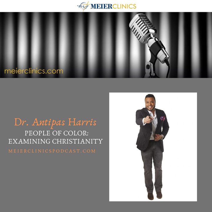People of Color: Examining Christianity with Dr. Antipas Harris
