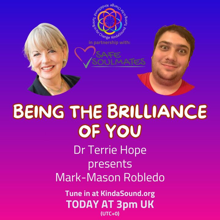 Being the Brilliance of You | Dr Terrie Hope presents Mark-Mason Robledo