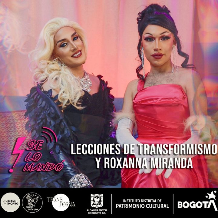 EP 16 "Lecciones de transformismo y Roxanna Miranda" |  Invitada especial Roxanna Miranda