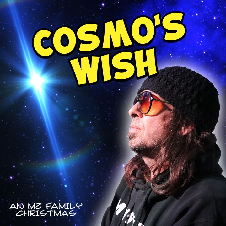 "Cosmo's Wish" An MZ Family Christmas