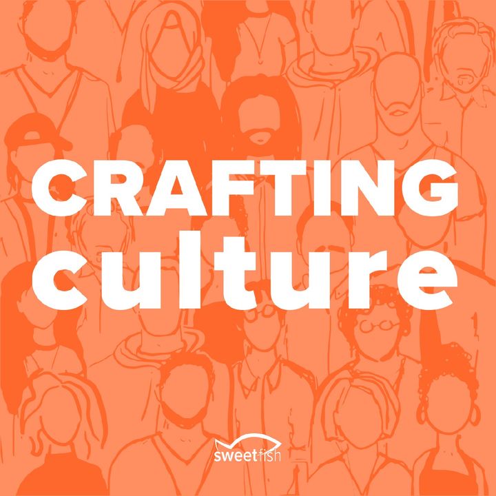 Crafting Culture