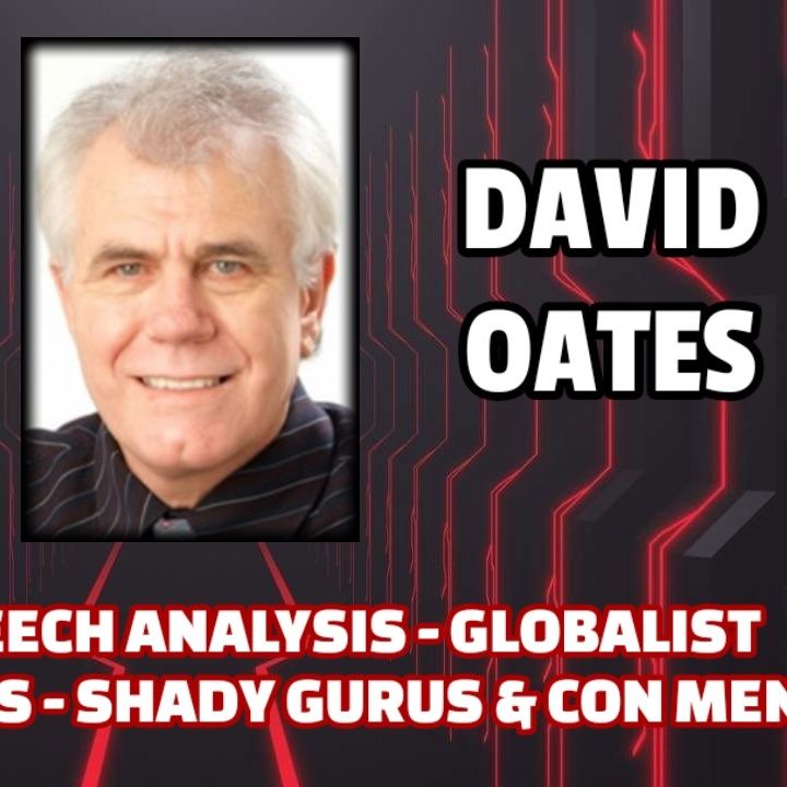 Reverse Speech Analysis - Globalist Super Villains - Shady Gurus & Con Men | David Oates
