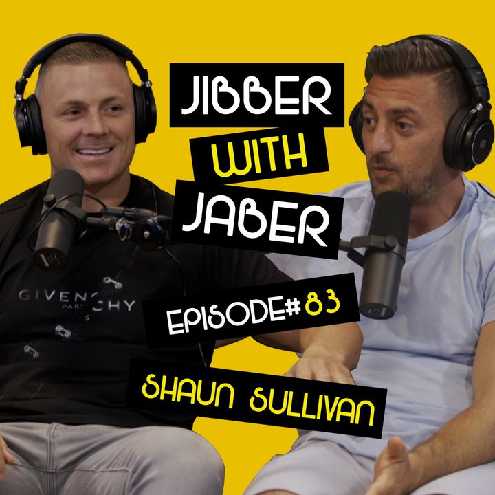 UFC The other side of the cage | Shaun Sullivan | EP 83 Jibber With Jaber