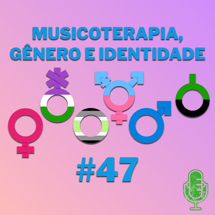 Musicoterapia, Gênero e Identidade