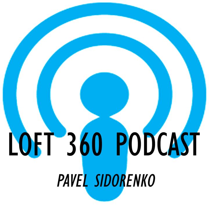 Loft 360 podcast