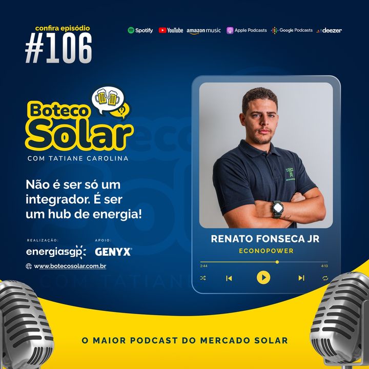 EP106 - Renato Fonseca Jr. | Não é ser só um integrador. É ser um hub de energia!