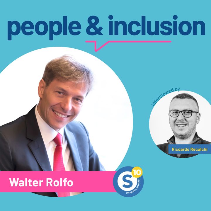 People and inclusion / Walter Rolfo [giugno 2021]