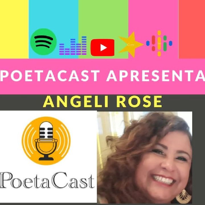 Episódio 19 - O PoetaCast Apresenta Angeli Rose