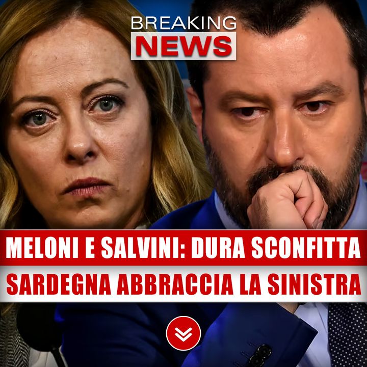 Dura Sconfitta Per Meloni E Salvini: La Sardegna Abbraccia La Sinistra! 