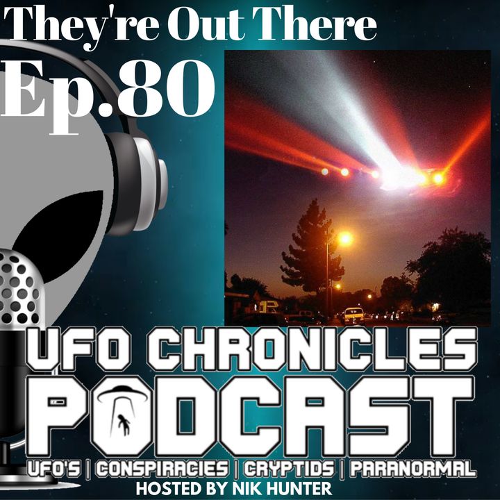 Ep.80 They're Out There (Throwback Tuesdays)