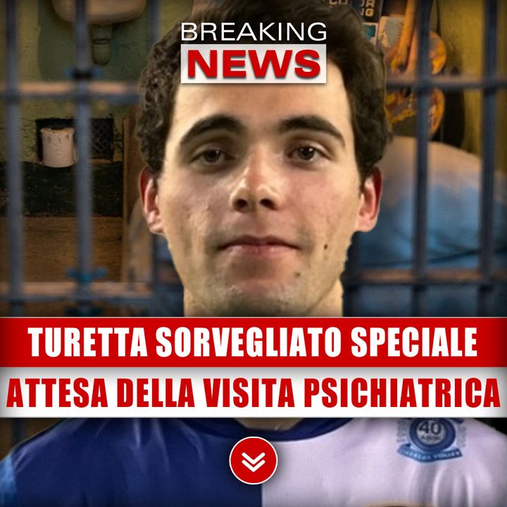 Filippo Turetta Sorvegliato Speciale: Osservazione Continua In Attesa Della Visita Psichiatrica! 