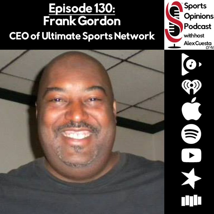 130. Frank Gordon, CEO of Ultimate Sports Network