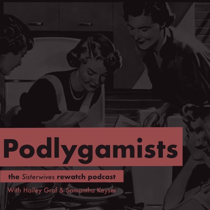 Podlygamists Season 3 Episode 10: Sister Wives on the Strip