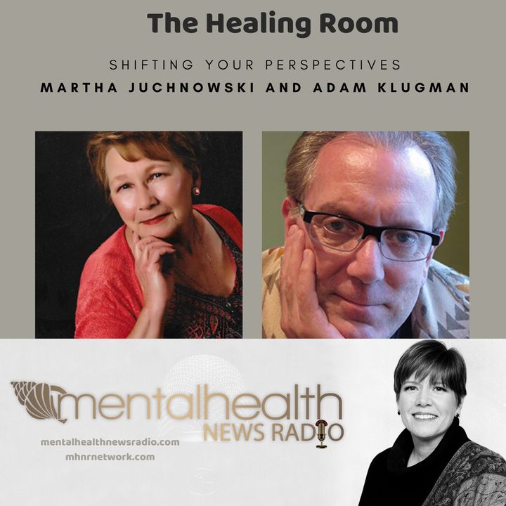 The Healing Room: Shifting Your Perspectives