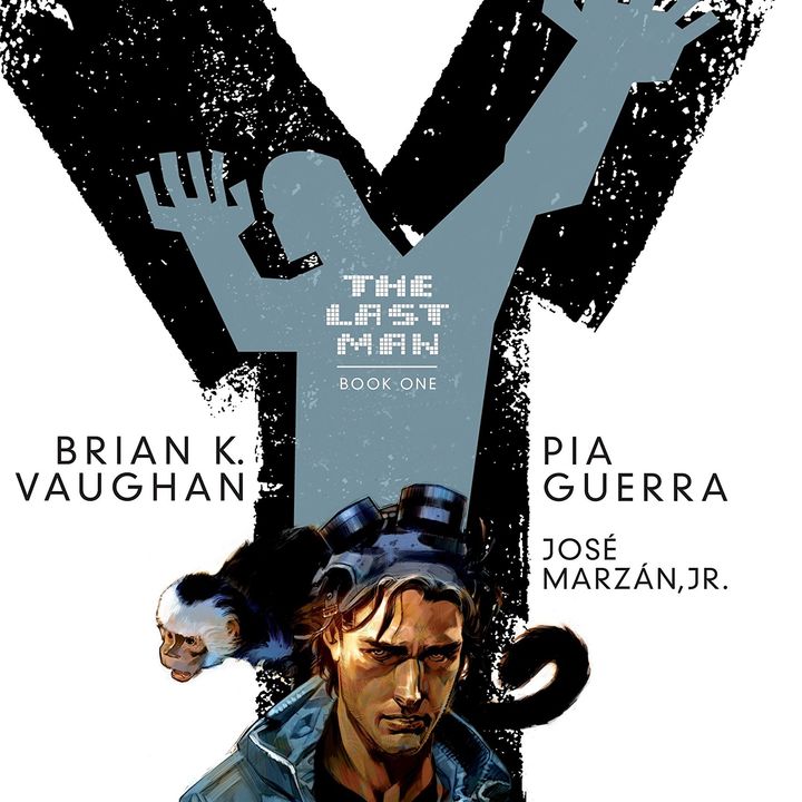 Syndicated Source Material 021 - “Y: The Last Man” #1-10