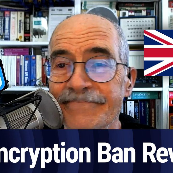 UK Reversal on Encryption Ban Demand
