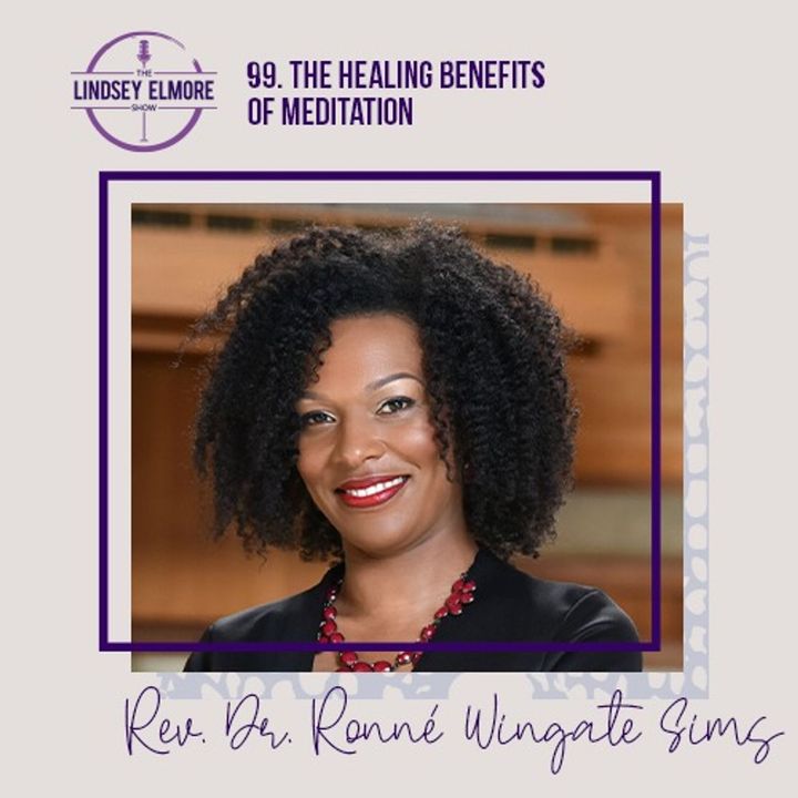The healing benefits of meditation | Rev. Dr. Ronné Wingate Sims