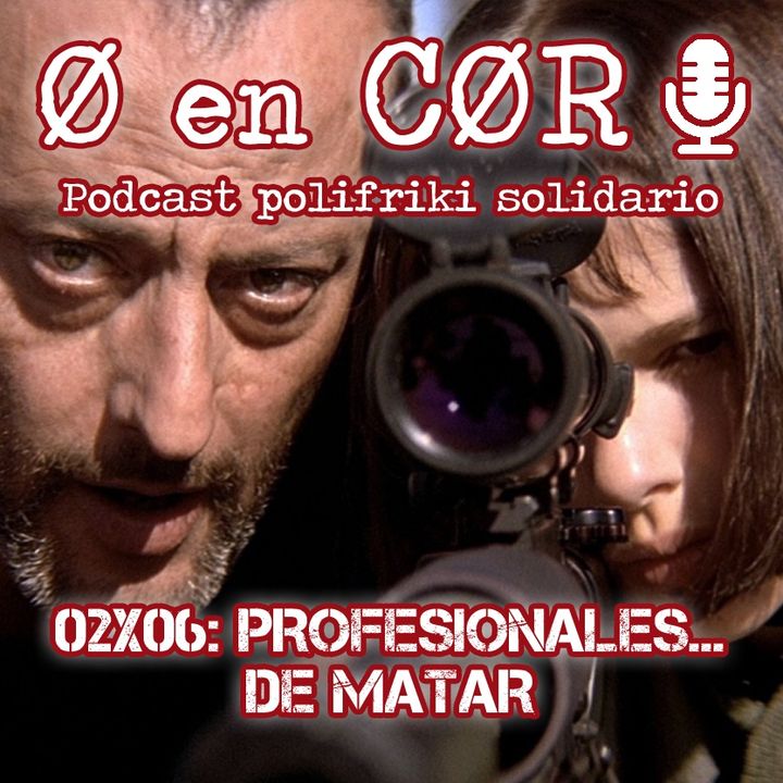 Cero en Cordura 2X06: PROFESIONALES... DE MATAR