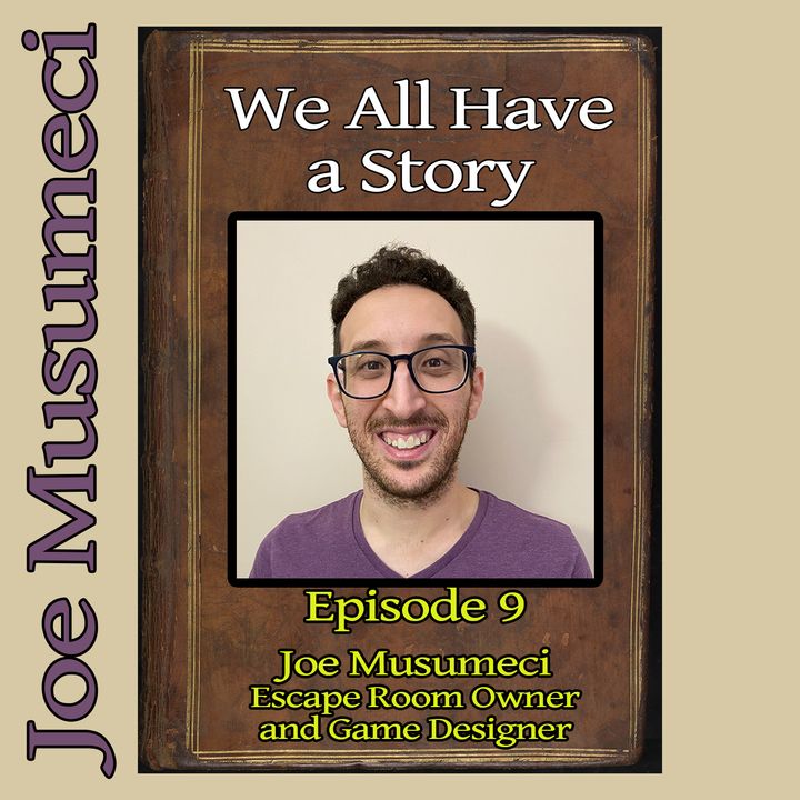 Episode 9 - Joe Musumeci, Escape Room Owner and Game Designer