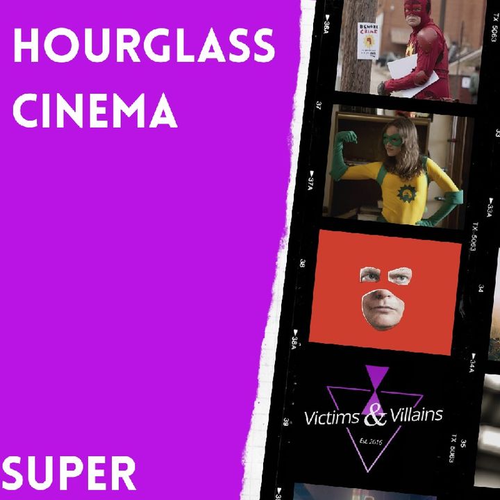 Super (2010) | Hourglass Cinema