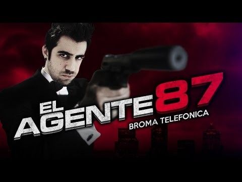 EL AGENTE 87 (Broma telefónica)