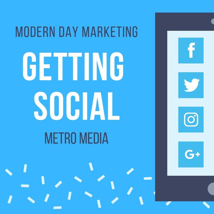 Getting Social |  By Metro Media