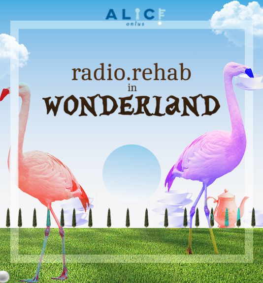 Radio Rehab In Wonderland