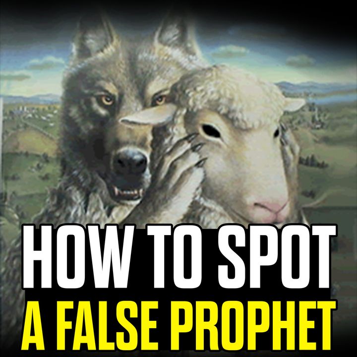 Key Signs of False Prophets