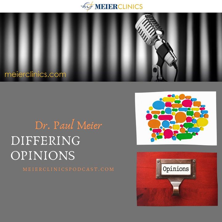 Differing Opinions with Dr. Paul Meier