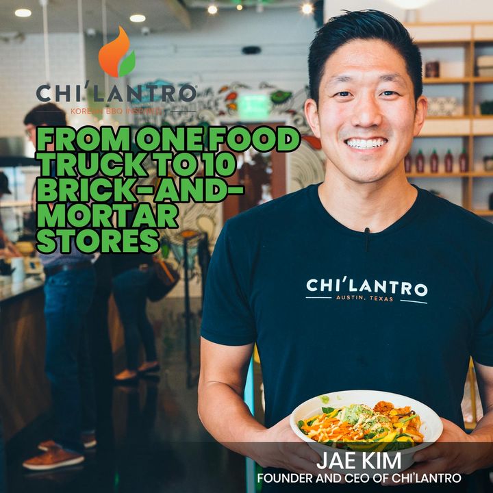 115. Chi'Lantro | Growing A Brand From One Food Truck To 10 Brick-And-Mortar Stores