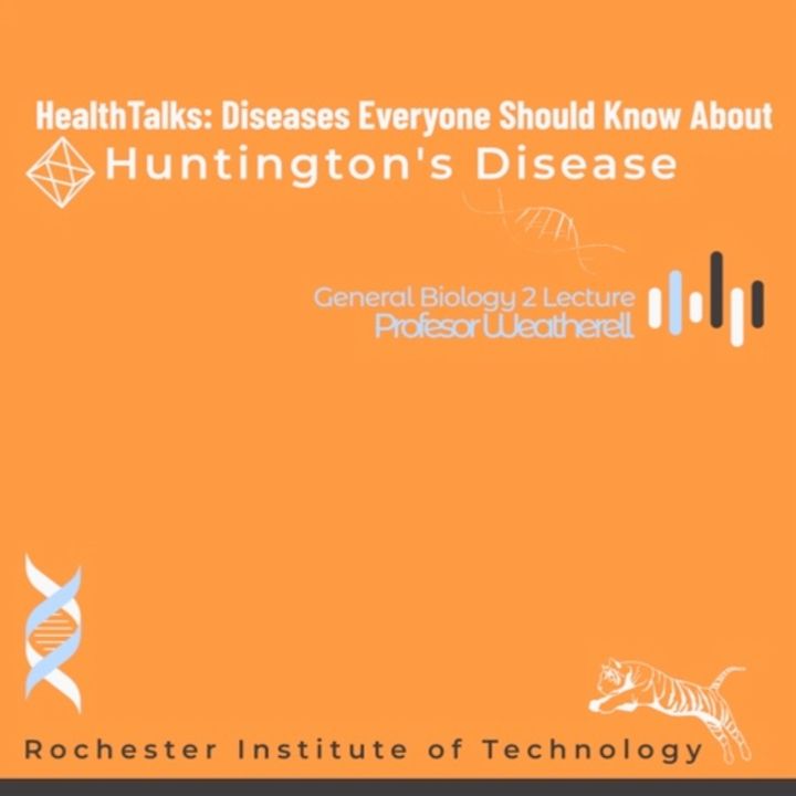 HealthTalks: Diseases Everyone Should Know About- Huntington’s Disease