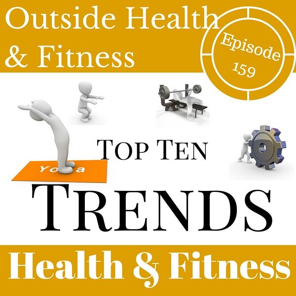 Top 10 Health and Fitness Trends