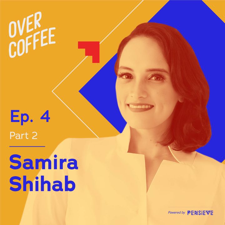 A new meaning of overthinking : Belajar produktif bersama Samira Shihab - Over Coffee Ep.4 Part 2