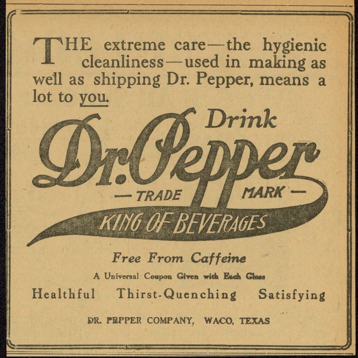 #33 - Texas' original soft drink, Dr Pepper!