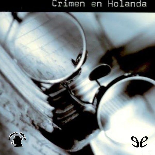 Crimen en Holanda - Georges Simenon