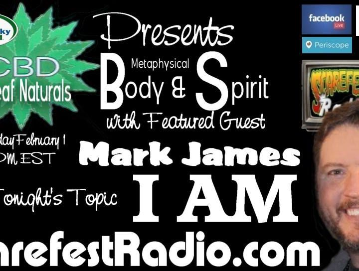 SFR Body and Spirit I AM with Mark James