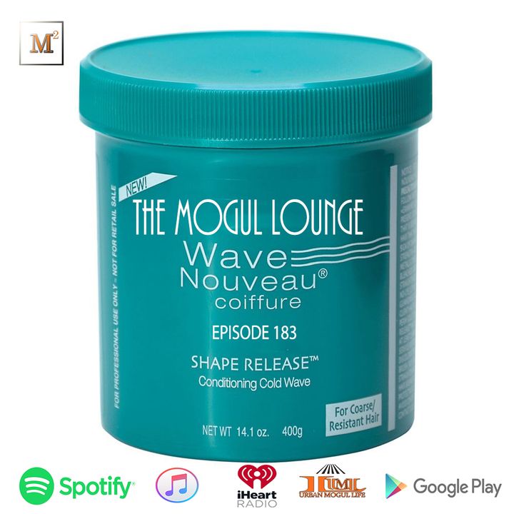 The Mogul Lounge Episode 183: Wave Nouveau