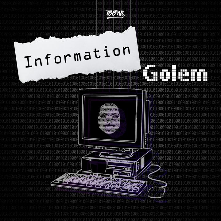 Information Golem