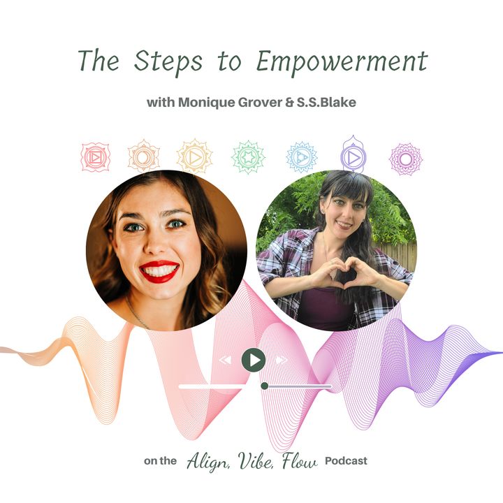 The Steps to Empowerment with Monique Grover