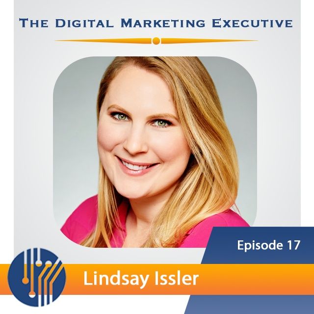 "The Key Good Marketing Is Understanding People" with Lindsay Issler