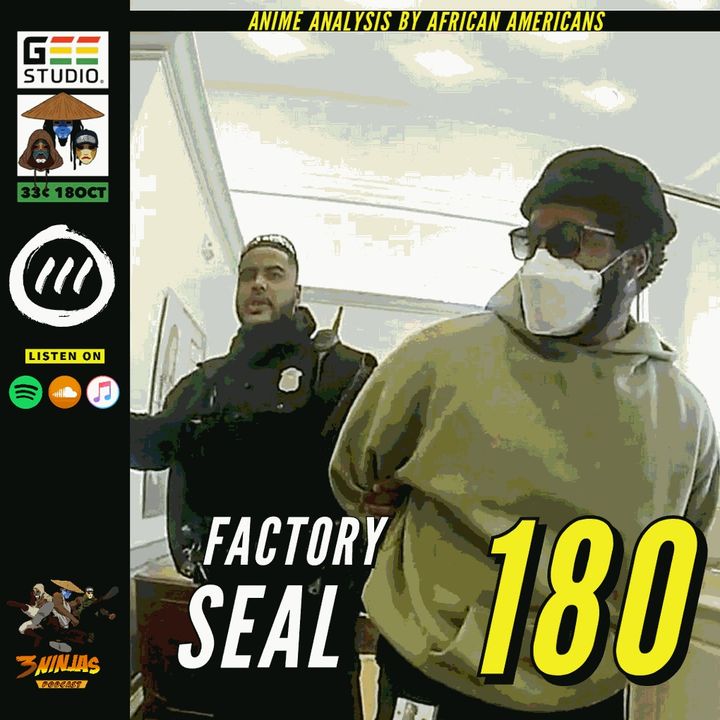 Issue #180: Factory Seal