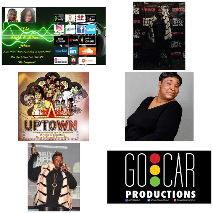 The Kevin & Nikee Show - Excellence - Carla Robinson - Writer, Director, Actor and Playwright